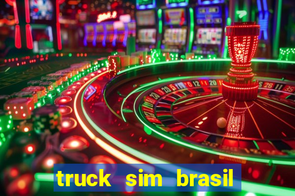 truck sim brasil dinheiro infinito